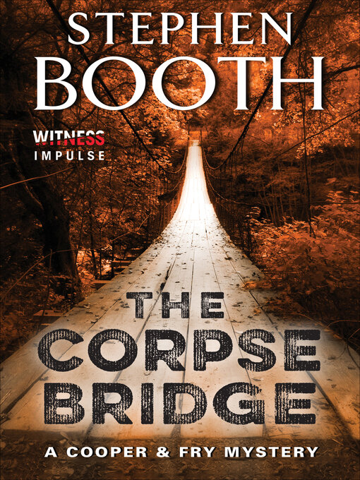 Title details for The Corpse Bridge by Stephen Booth - Available